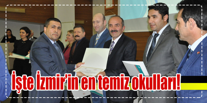 İŞTE İZMİR'İN EN TEMİZ OKULLARI