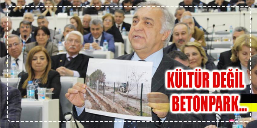 KÜLTÜRPARK, BETONPARK MI OLUYOR?