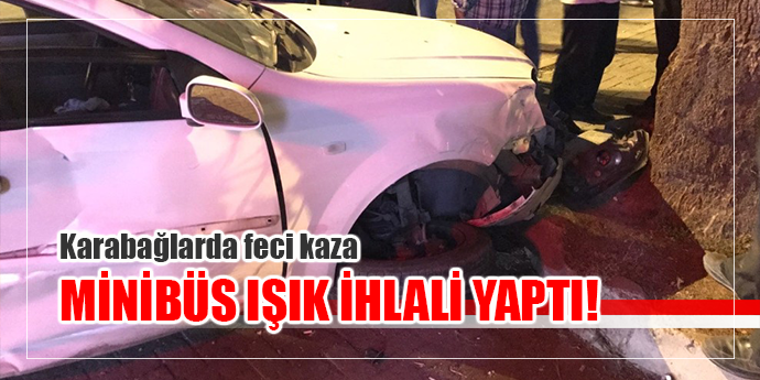 ÖNCE YAYAYA ARDINDAN OTOMOBİLE ÇARPTI