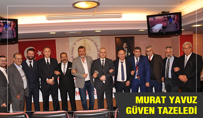 BAŞKAN MURAT YAVUZ GÜVEN TAZELEDİ