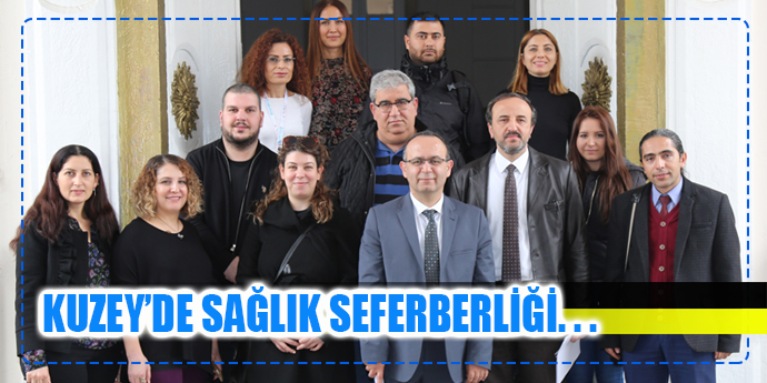 KUZEY'DE SAĞLIK SEFERBERLİĞİ