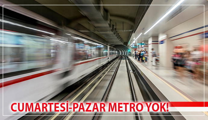 METRO SEFERLERİNE TEST MOLASI