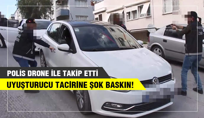 İzmir polisinden film gibi uyuşturucu operasyonu