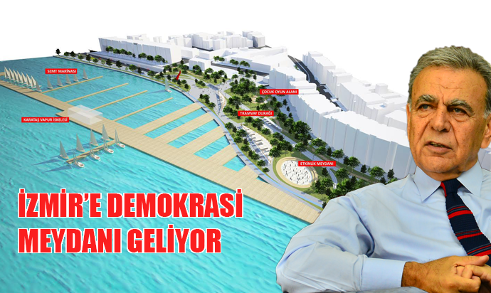 İzmir’e “15 Temmuz Demokrasi Meydanı” geliyor
