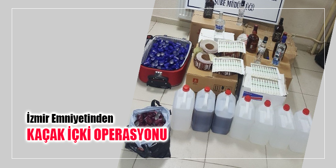 İzmir’de sahte içki operasyonu: 1 tutuklama