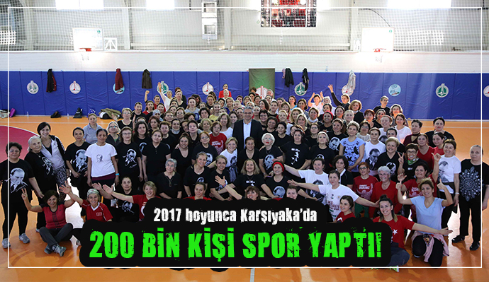 KARŞIYAKA'DA HER YAŞTA VE HER BRANŞTA SPORA DESTEK!