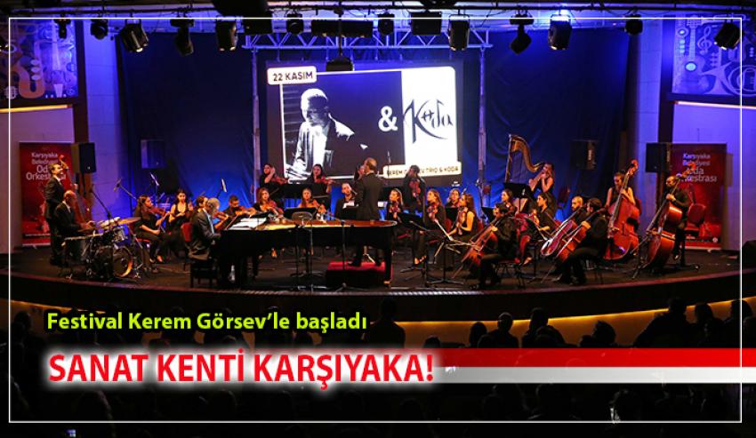 KARŞIYAKA CAZ FESTİVALİ'NE MUHTEŞEM BAŞLANGIÇ