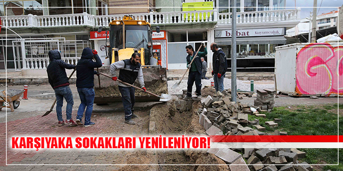 KARŞIYAKA ADIM ADIM YENİLENİYOR