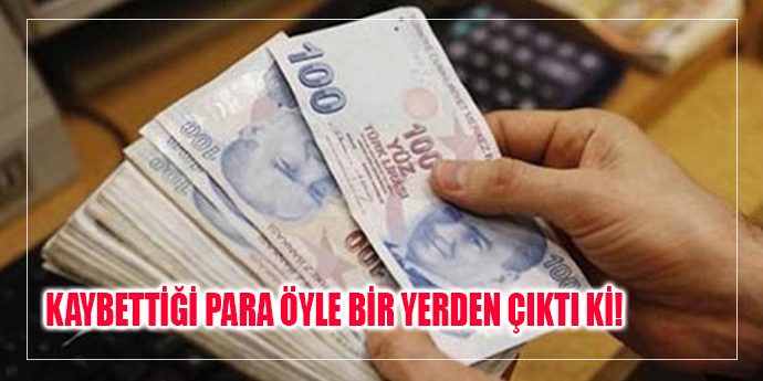 KAYBETTİĞİ 8 BİN TL ÇÖPTEN ÇIKTI!