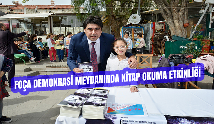 FOÇA DEMOKRASİ MEYDANINDA KİTAP OKUMA ETKİNLİĞİ
