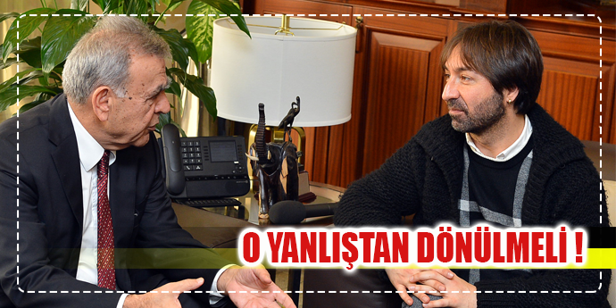 KOCAOĞLU: O YANLIŞTAN DÖNÜLMELİ!