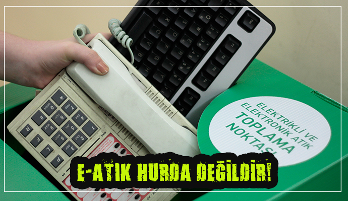 OKULLARDA E-ATIK SEFERBERLİĞİ