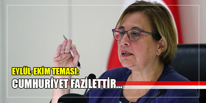 EYLÜL-EKİM TEMASI: CUMHURİYET