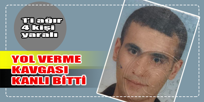 Yol verme kavgası kanlı bitti: 4 yaralı
