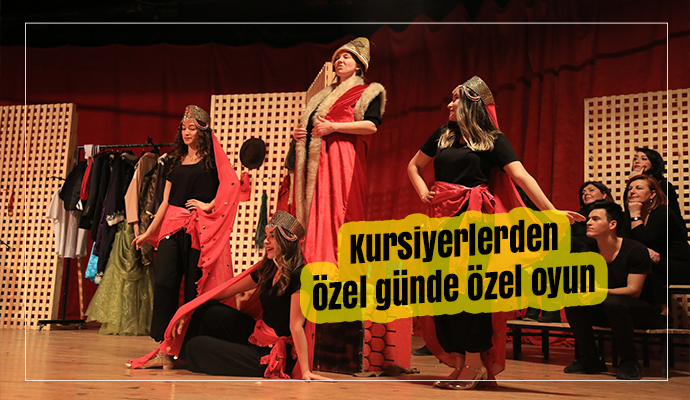 Kursiyerlerden özel günde özel oyun