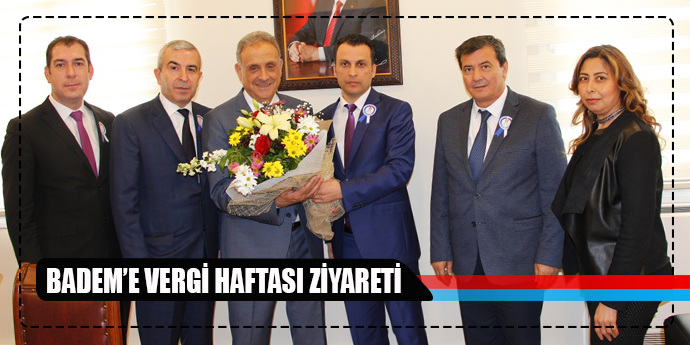 VERGİ DAİRESİ MÜDÜRÜNDEN BADEM'E ZİYARET