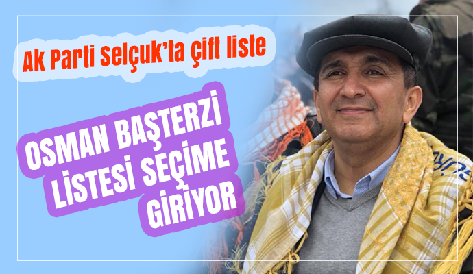SELÇUK'TA İKİ LİSTELİ YARIŞ