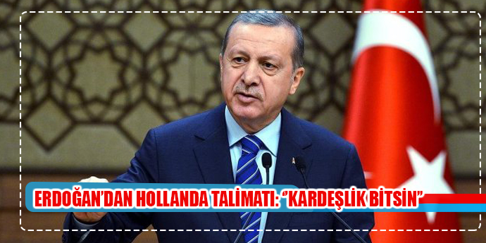 HOLLANDA İLE KRİZ