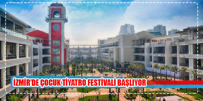 İzmir’de Çocuk Tiyatro Festivali başlıyor