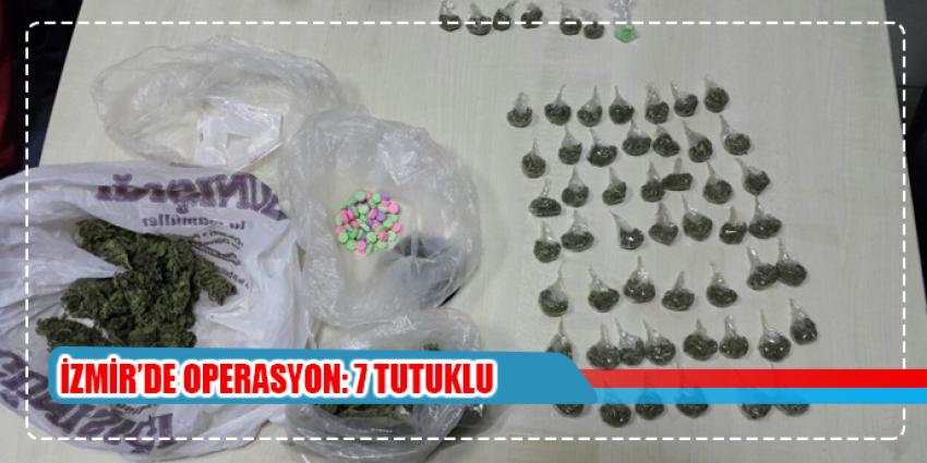İzmir’de uyuşturucu operasyonu: 7 tutuklu