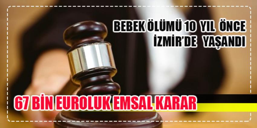 AİHM’nden bebek ölümüne 67 bin euro’luk emsal karar