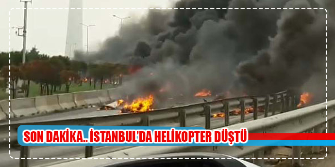 SON DAKİKA..İSTANBUL'DA HELİKPTER DÜŞTÜ: 5 KİŞİ ÖLDÜ