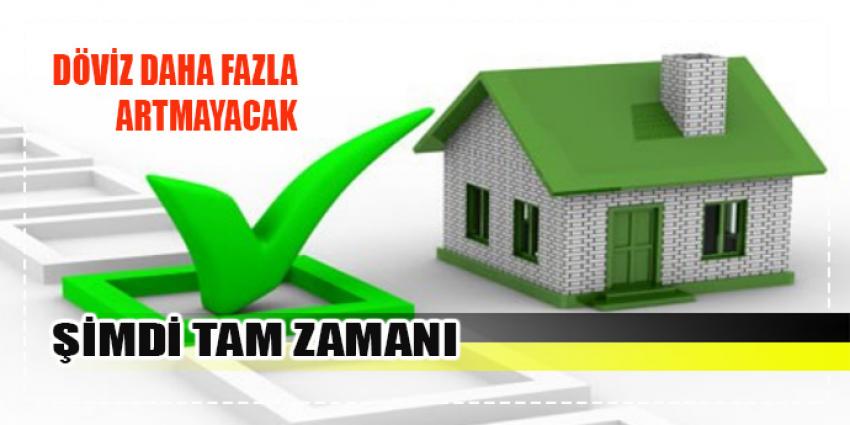 GAYRİMENKUL ALMANIN TAM ZAMANI