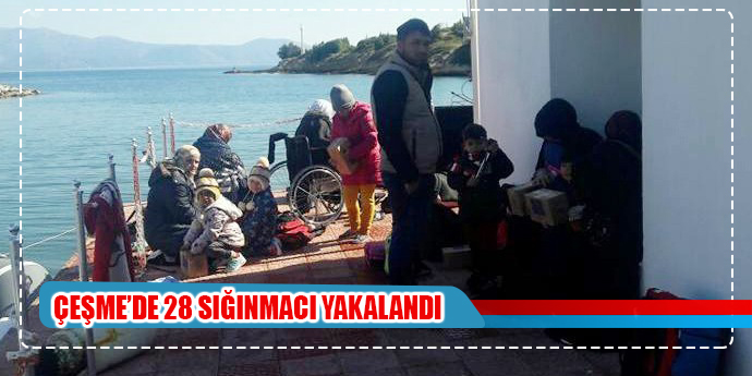 Çeşme’de 28 sığınmacı yakalandı