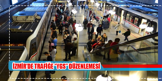 İzmir’de YGS için seferler artırıldı, seferler ücretsiz