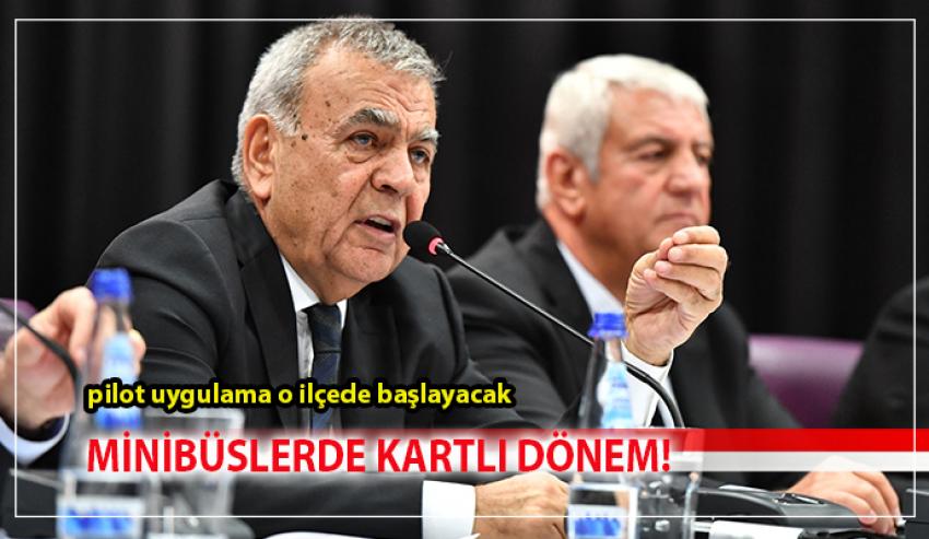 MİNİBÜSE KARTLI BİNİŞ İÇİN İLK ADIM