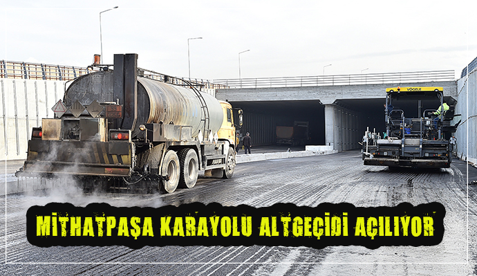 O TARİHTEN İTİBAREN TRAFİĞE AÇILACAK!