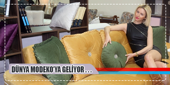 Dünyanın dört bir yanından alıcılar MODEKO'da olacak