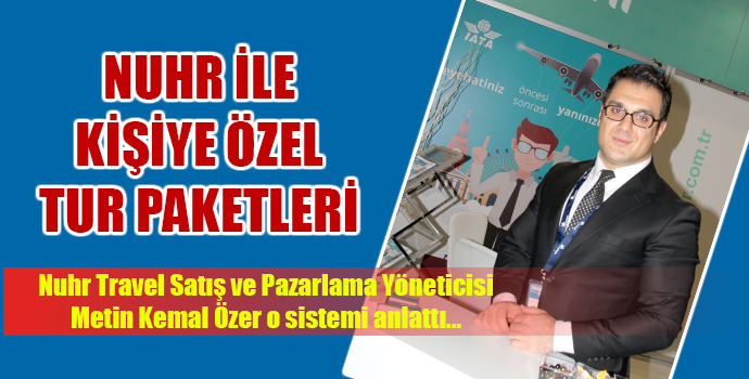 STANDART TUR PAKETLERİNE MECBUR DEĞİLSİNİZ!