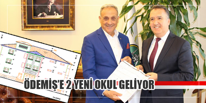 Ödemiş’e iki yeni okul için imza atıldı