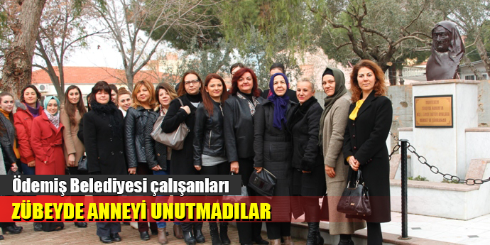 ZÜBEYDE ANNEYE BİR ANMA DA ÖDEMİŞ'TE