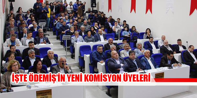 Ödemiş Belediyesi’nin yeni komisyon üyeleri belirlendi