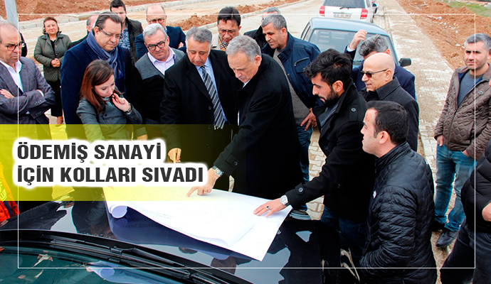 ÖDEMİŞ SANAYİYE ADIM ATIYOR