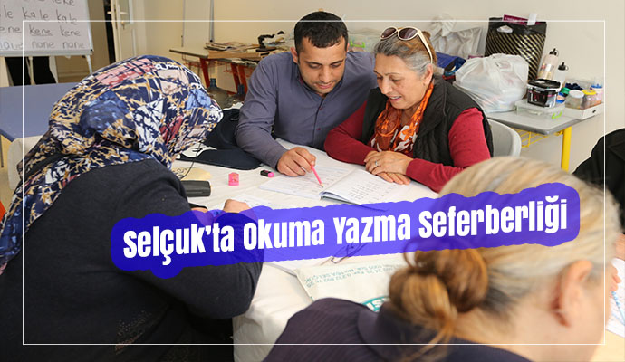 Selçuk’ta okuma yazma seferberliği