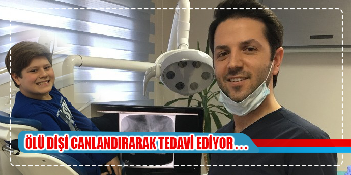 Ölü dişi canlandırıyorlar