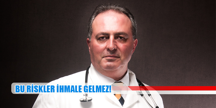 RİSK GRUBUNDAKİLER HEMEN UZMANINA BAŞVURMALI