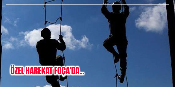 ÖZEL HAREKAT FOÇA'DA EĞİTİME BAŞLADI