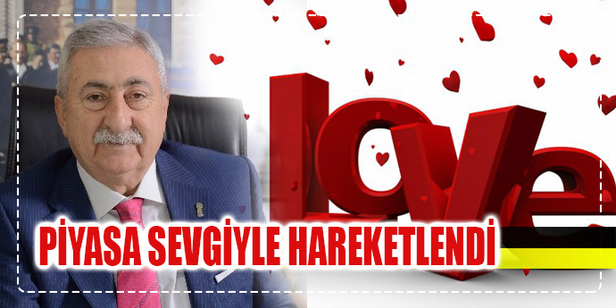Piyasa 'sevgi harcaması' ile hareketlendi