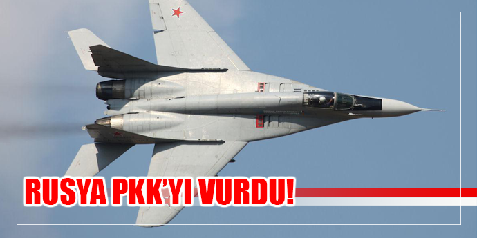 Ruslardan PKKʹnın Suriye koluna hava saldırısı