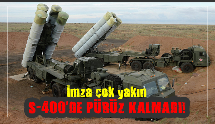 S-400ʹDE PÜRÜZ KALMADI AÇIKLAMASI