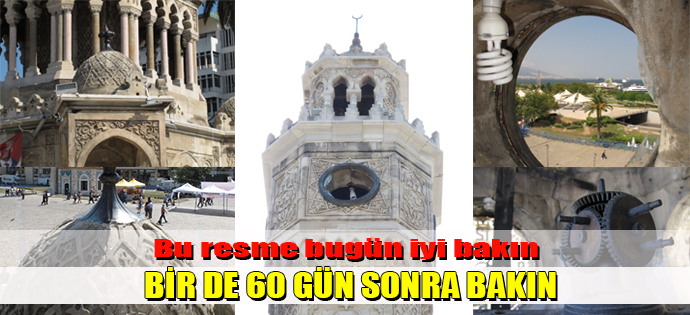 SAAT KULESİ'NE BİR DE 60 GÜN SONRA BAKIN