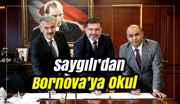 Saygılı’dan Bornova’ya Okul müjdesi