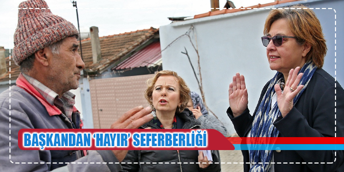CHP'li kadınlar 'Hayır' için köy köy geziyor