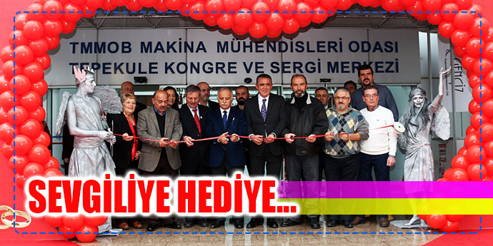SEVGİLİYE HEDİYE FUARI AÇILDI