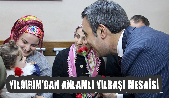 YILDIRIM'DAN ANLAMLI YILBAŞI MESAİSİ