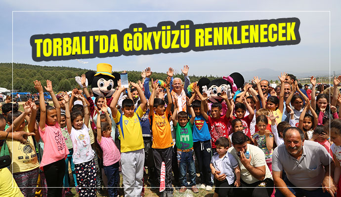 TORBALI’DA GÖKYÜZÜ RENKLENECEK